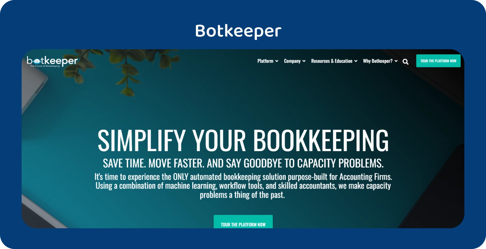 "Botkeeper" pagrindiniame puslapyje pabrėžiamas buhalterių buhalterinės apskaitos supaprastinimas naudojant automatizavimo technologiją.