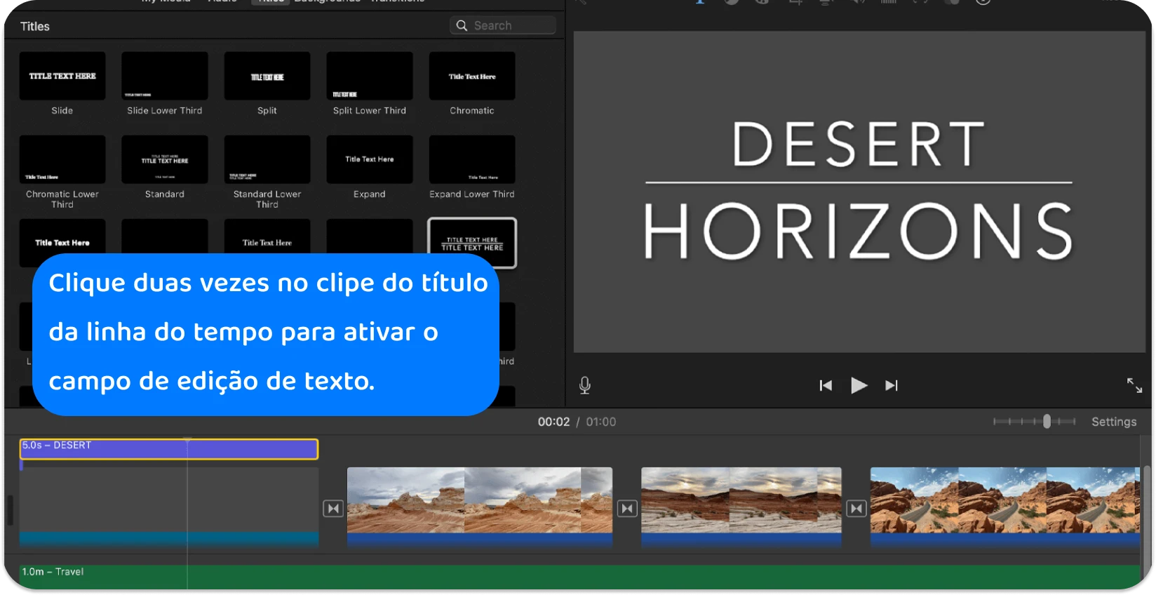 A interface iMovie Títulos exibe uma variedade de estilos e formatos de texto para adicionar títulos profissionais a projetos de vídeo.
