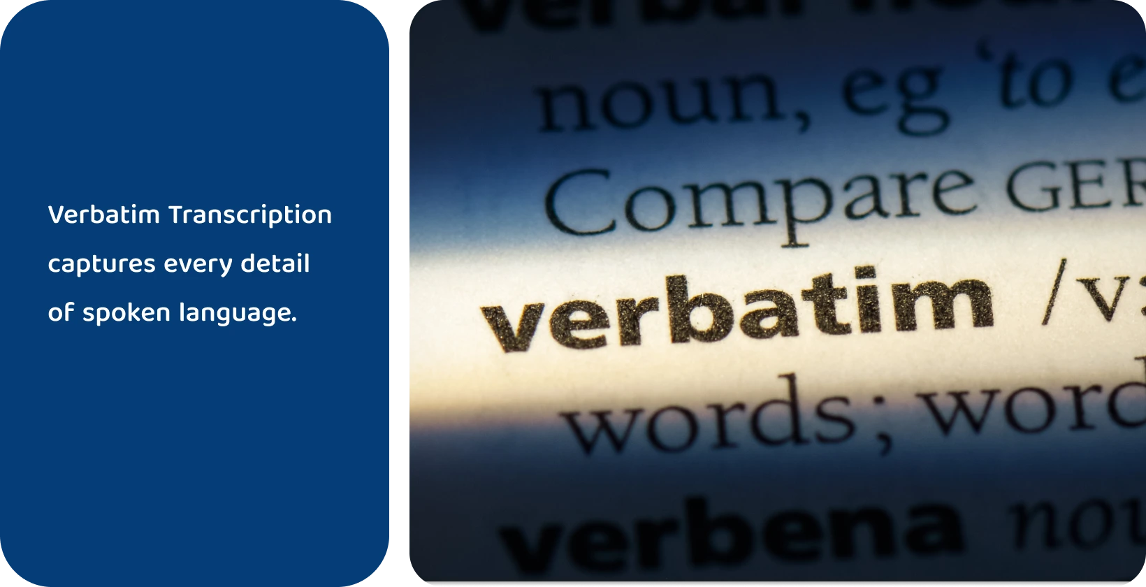 Dictionary entry of the word 'verbatim' highlighted, representing precise transcription methods.