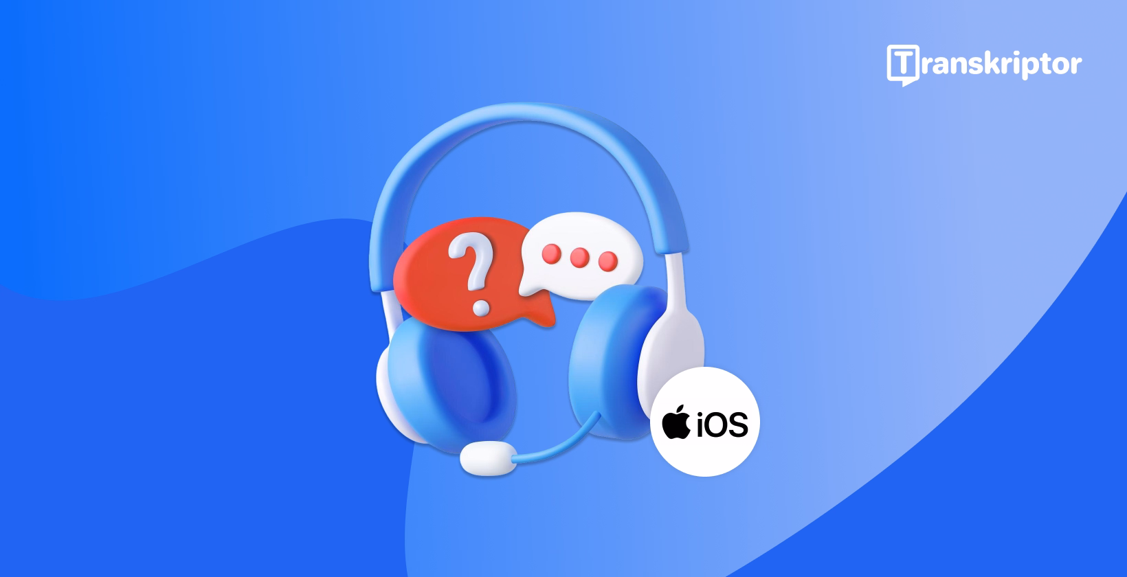 グラデーションブルー背景にTranskriptorロゴと青いヘッドフォン、吹き出し、iOSロゴ。
