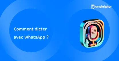 Apprenez à dicter avec WhatsApp pour une communication transparente ; maîtrisez la messagerie mains libres en quelques clics.