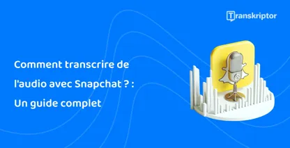 Fantôme Snapchat et icône de microphone symbolisant le guide de transcription audio par Transkriptor.