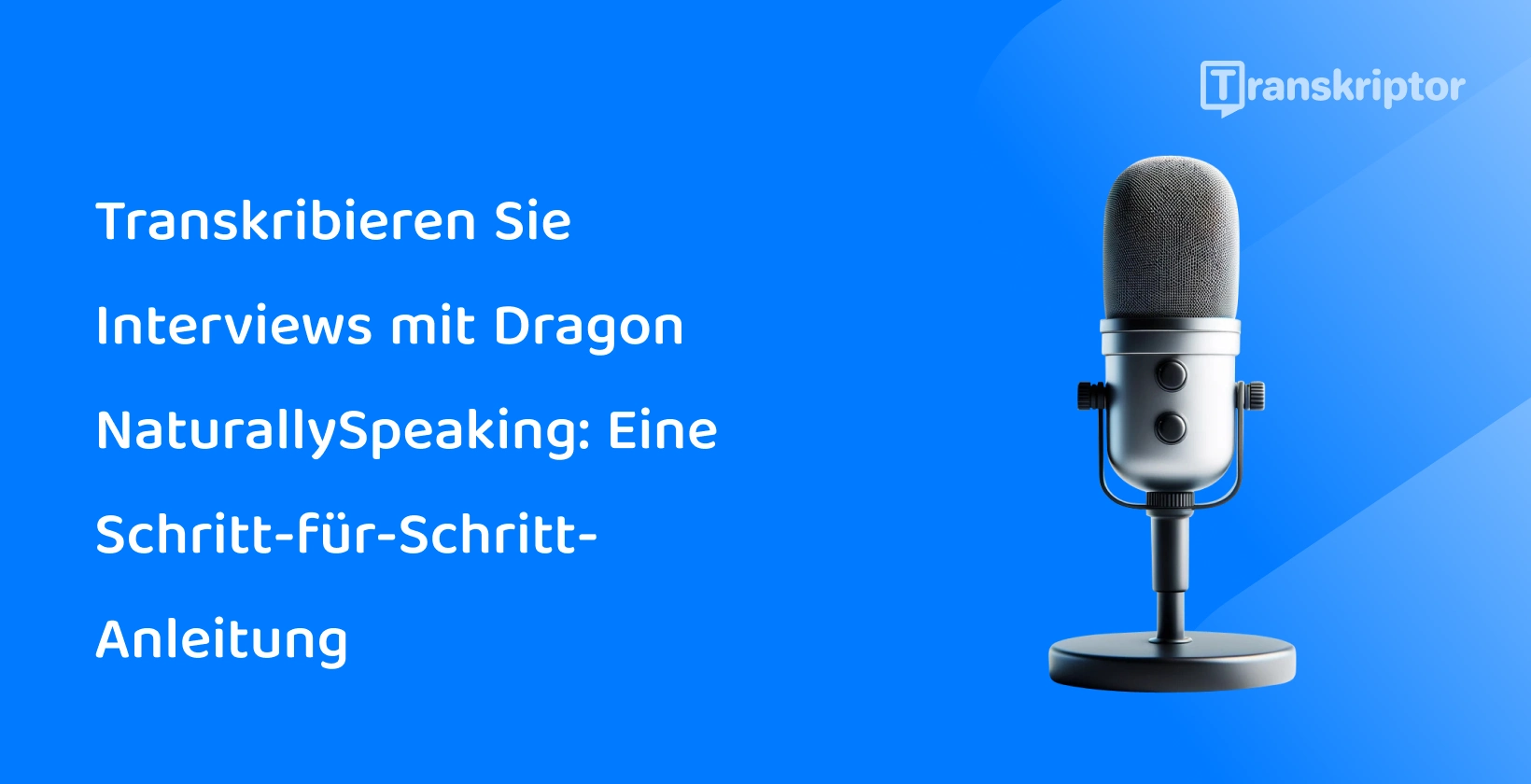Mikrofon, das die Rolle von Dragon NaturallySpeaking bei der Transkription von Interviews darstellt, wobei der Schwerpunkt auf einem geführten Ansatz liegt.
