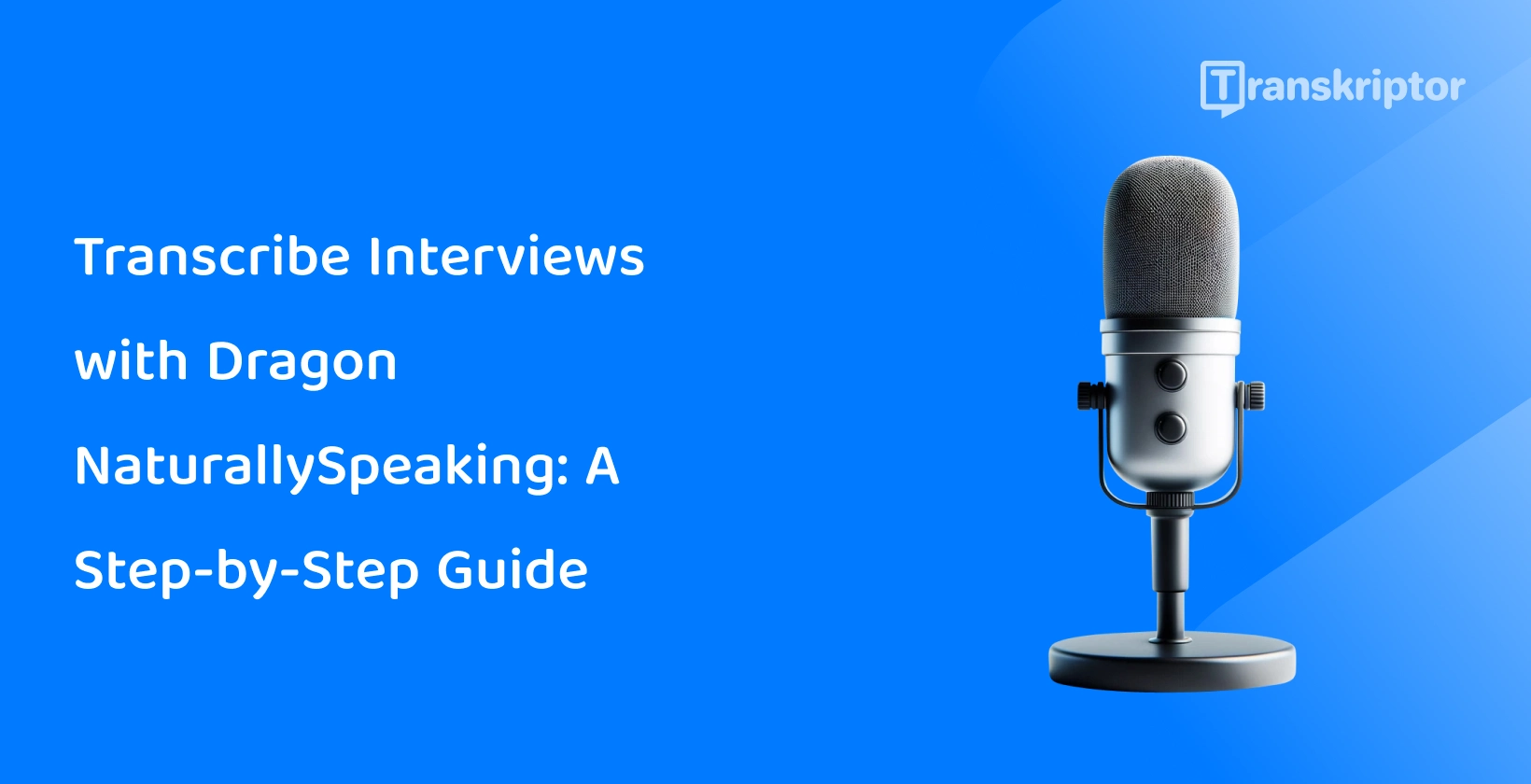 Microphone representing Dragon NaturallySpeaking's role in transcribing interviews, with a focus on a guided approach.
