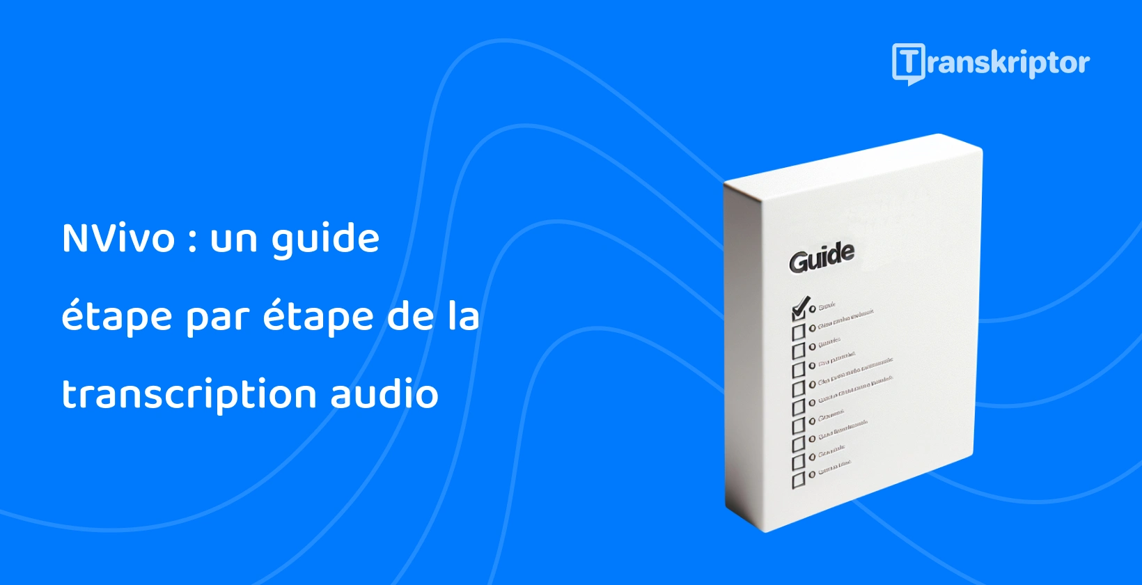 Un guide étape par étape sur fond bleu, détaillant la méthode de NVivo pour transcrire efficacement l’audio en texte.