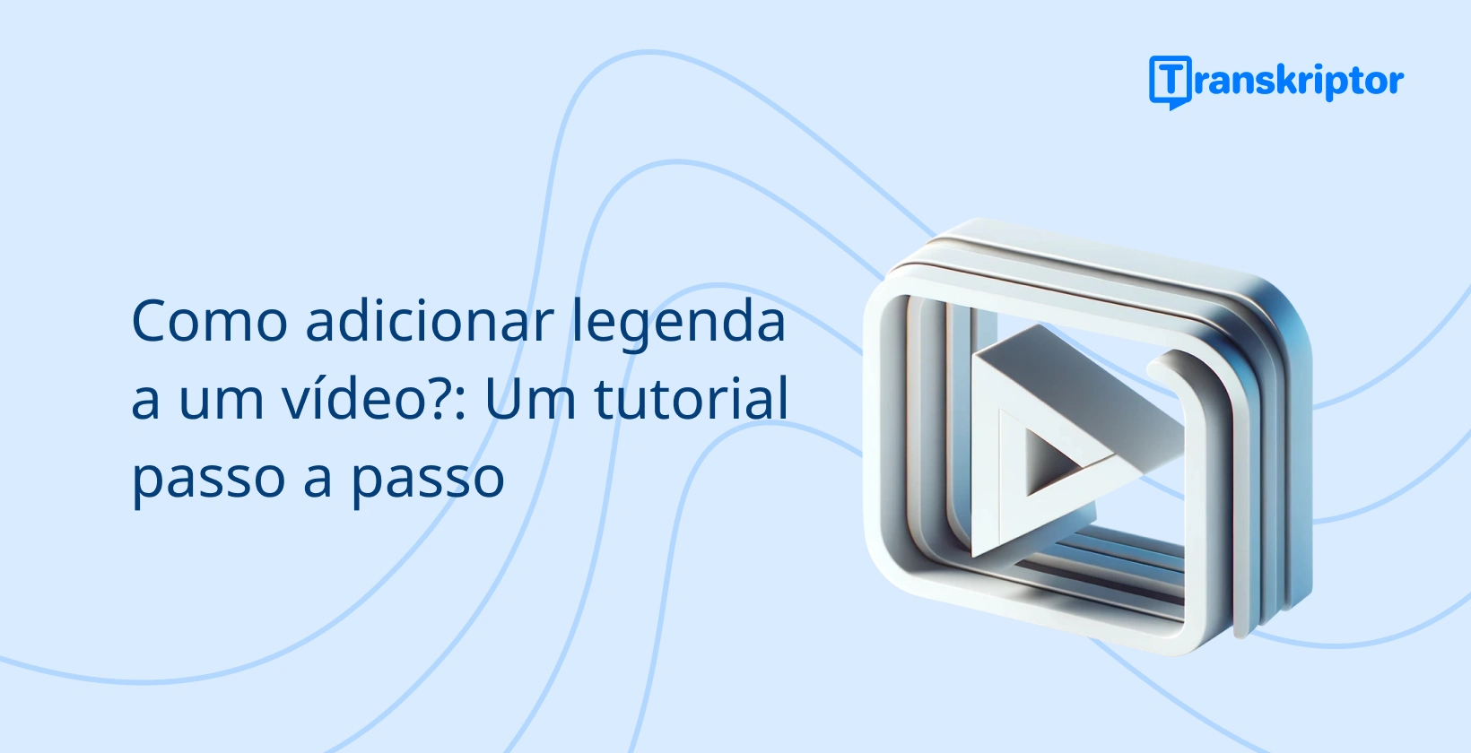Banner tutorial passo a passo sobre como adicionar legendas a vídeos, com um ícone de botão de reprodução simbolizando edição de vídeo.