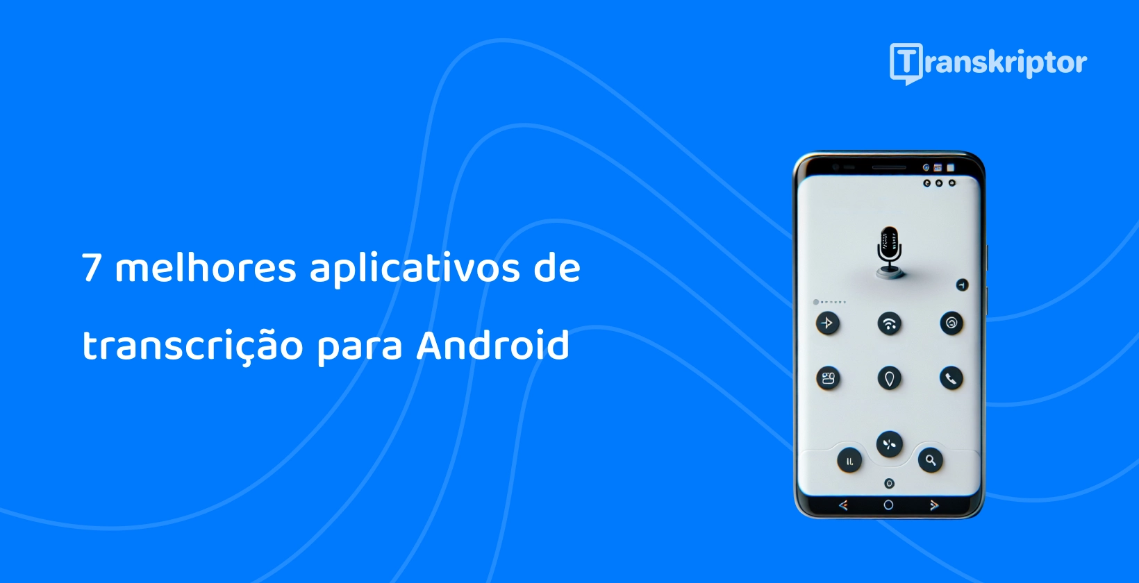 Android telefone exibindo microfone para reconhecimento de voz, simbolizando os principais aplicativos de transcrição para Android.
