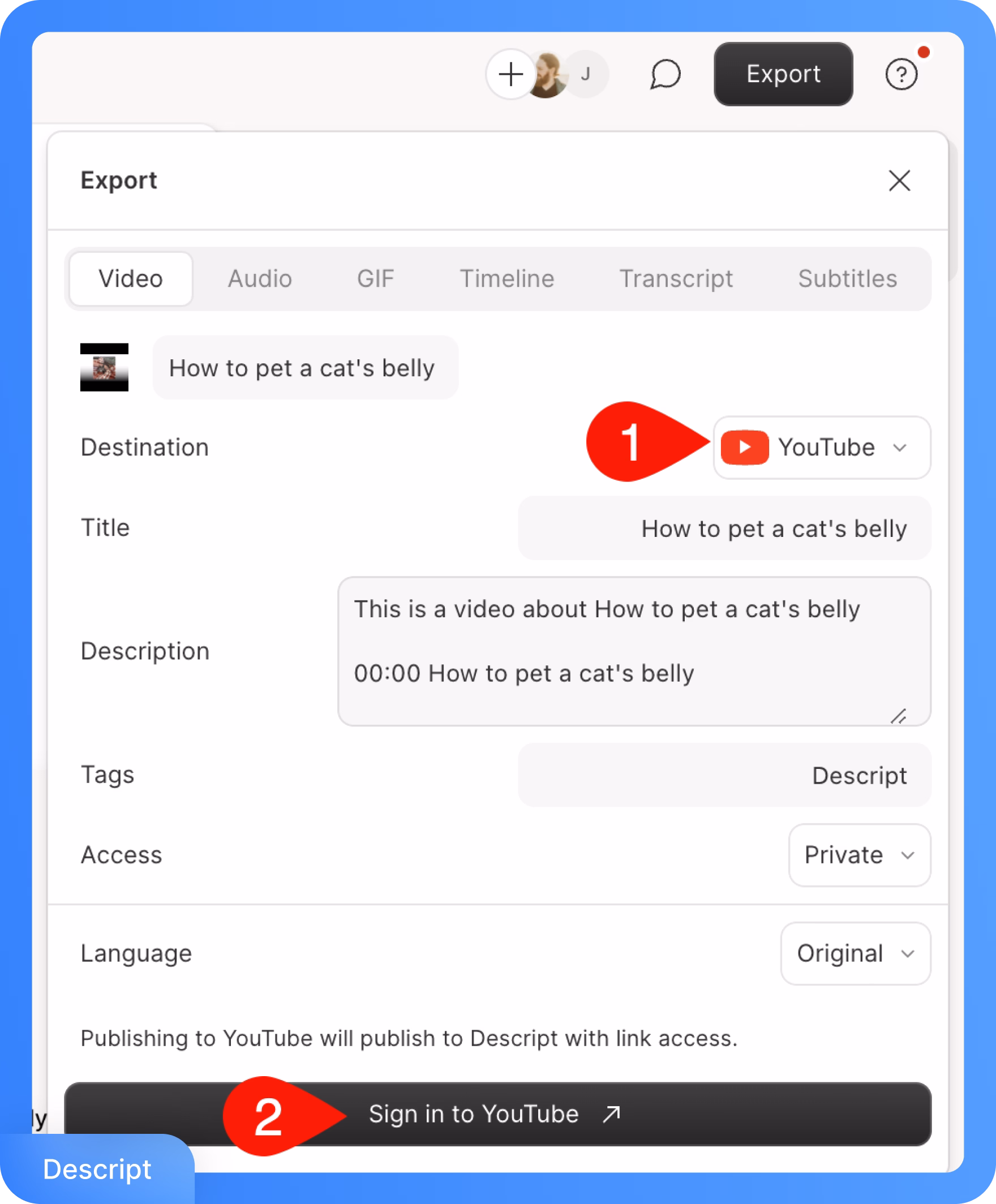 YouTube'a video dışa aktarma seçeneklerini gösteren Descript arayüzü.