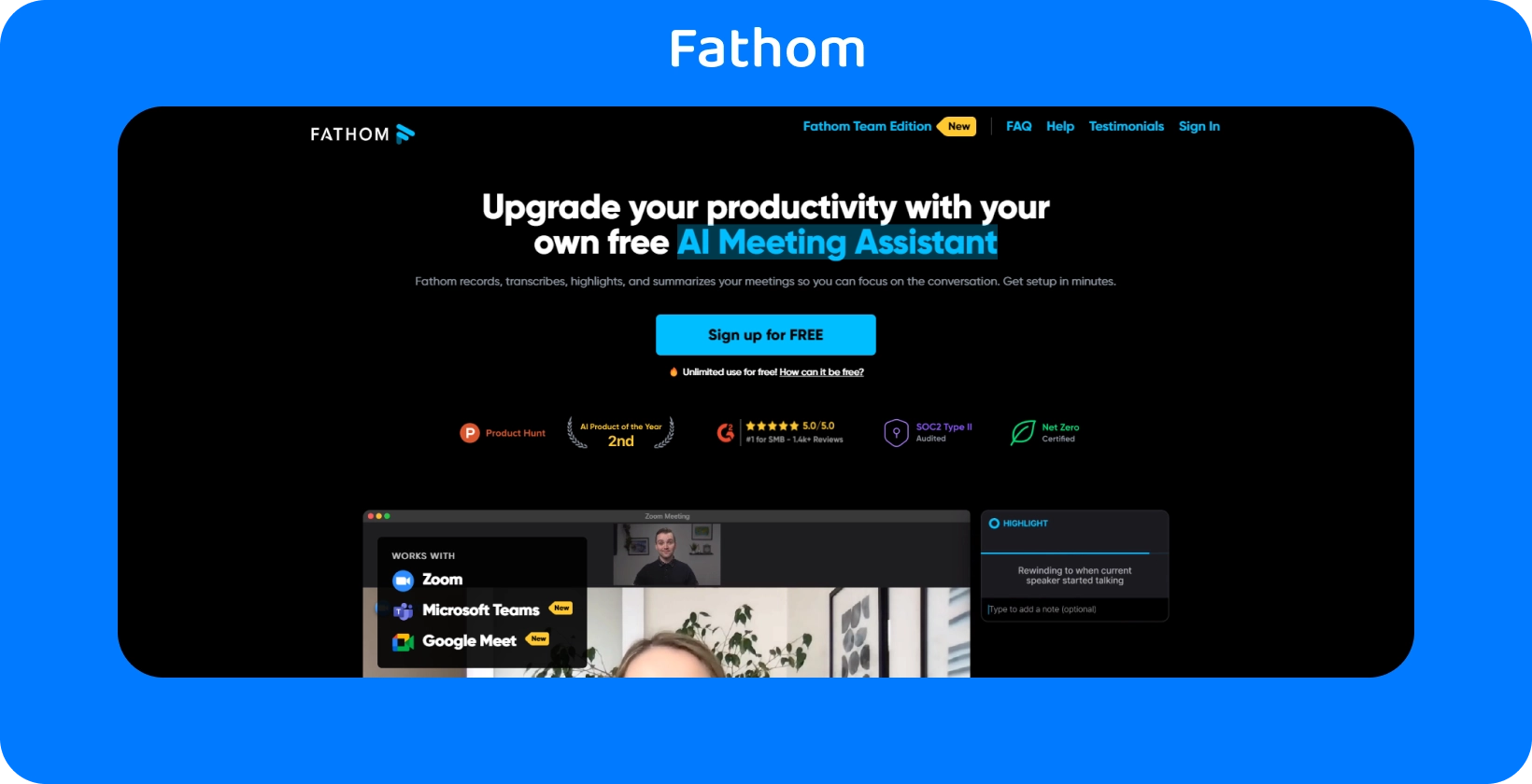 La page Web de Fathom montre son assistant de réunion AI pour une productivité accrue grâce à des services d’enregistrement et de transcription.