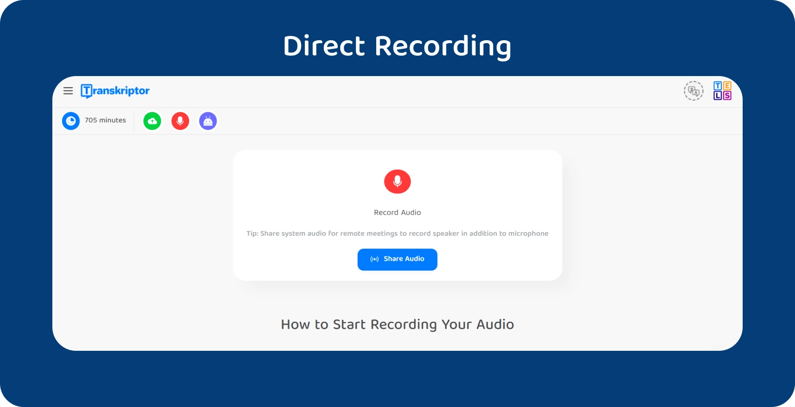 Direct audio recording feature in Transkriptor for qualitative research interviews, with a 705-minute capacity.