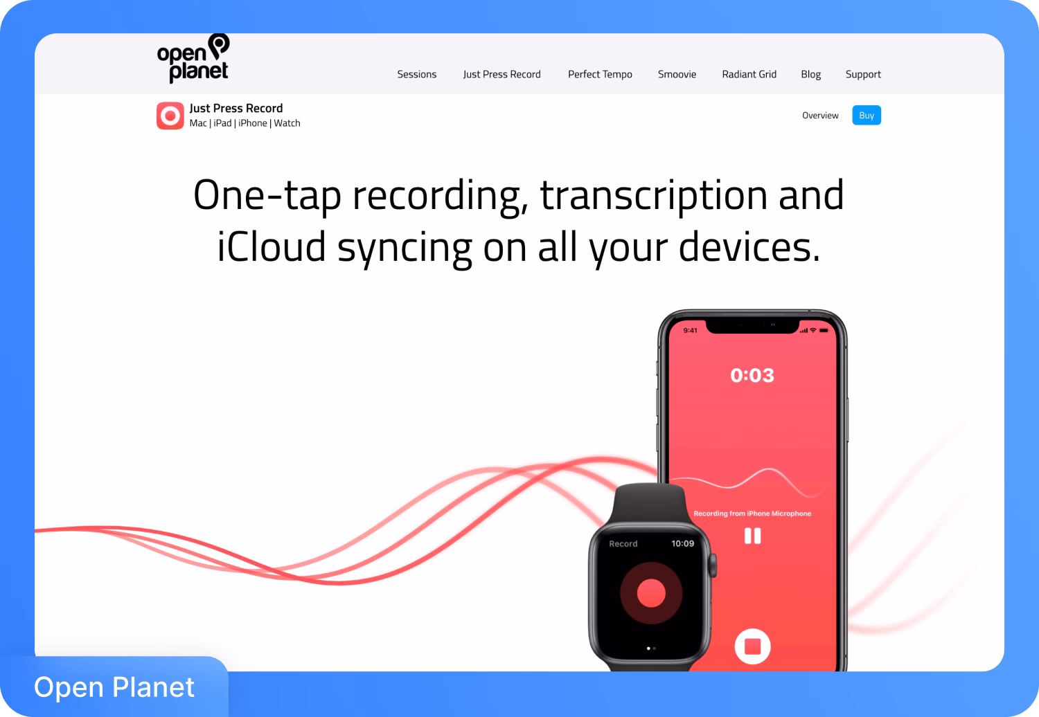 文字起こしとiCloud同期を提供するiPhoneとApple Watch用のJust Press Recordアプリ。