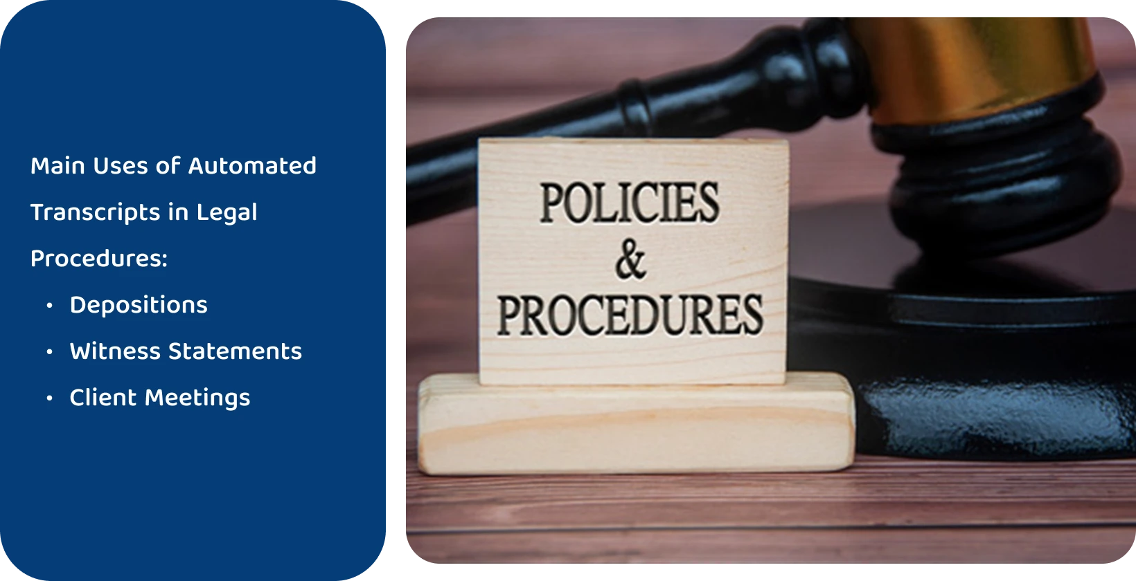 'Policies & Procedures' 표지판 옆의 망치는 자동 전사 도구가 충족하는 법적 표준을 나타냅니다.