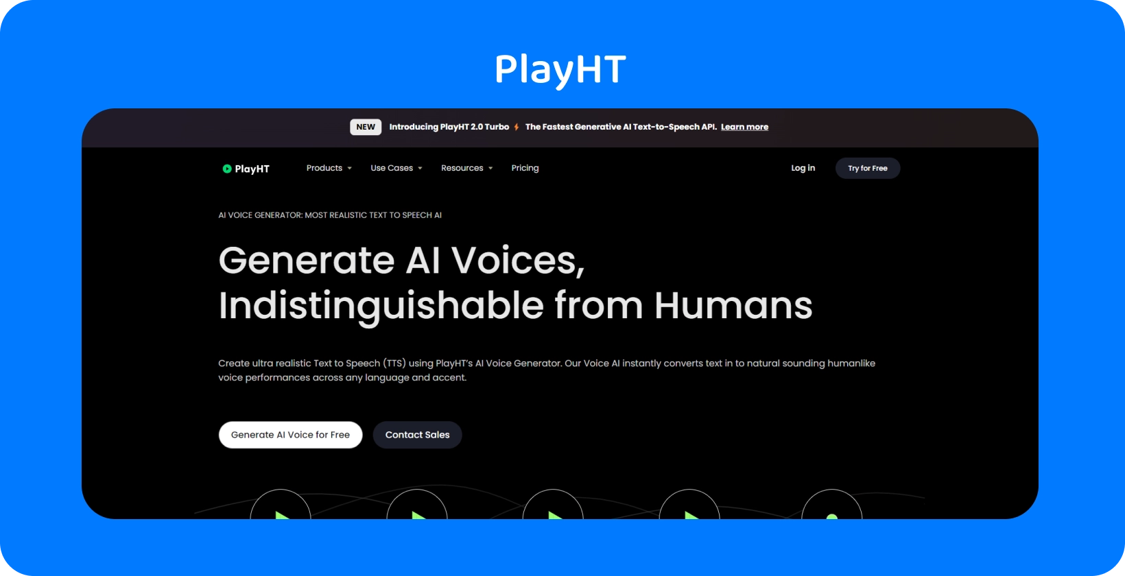 PlayHT offers AI-generated voices nearly indistinguishable from human speech for text-to-speech needs.