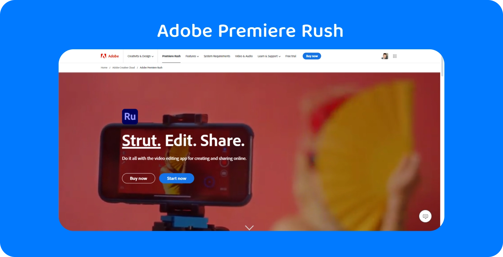 Adobe Premiere Rush pada smartphone yang dipasang pada tripod dengan slogan 'Strut. Edit. Share.' untuk mengedit video.