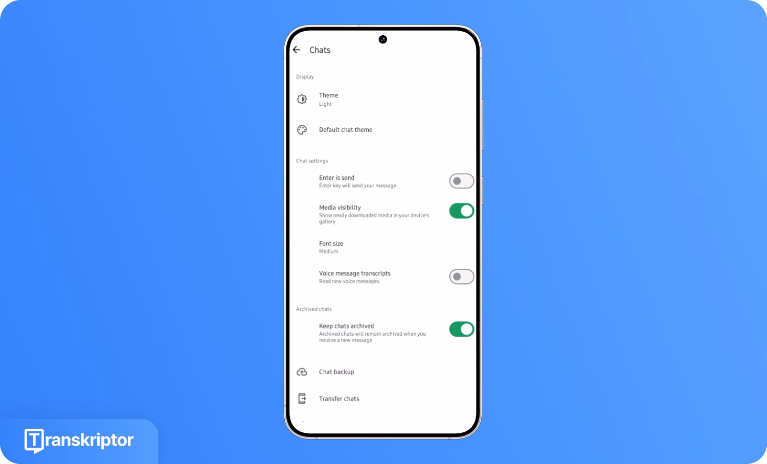 WhatsApp pokalbių nustatymų ekranas išmaniajame telefone su Transkriptor logotipu.