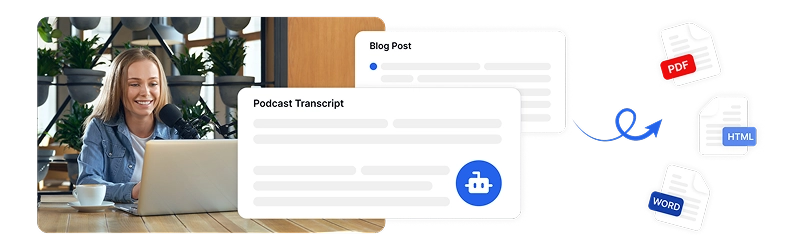 Alat transkripsi AI mengeksport transkrip podcast dan blog dalam pelbagai format seperti Word, PDF dan Srt.