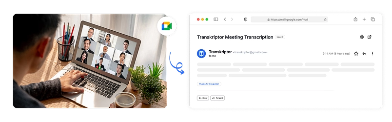 ノートパソコンで Google Meet を閲覧しているユーザーとの会議後のサマリー メールと構造化された文字起こし。